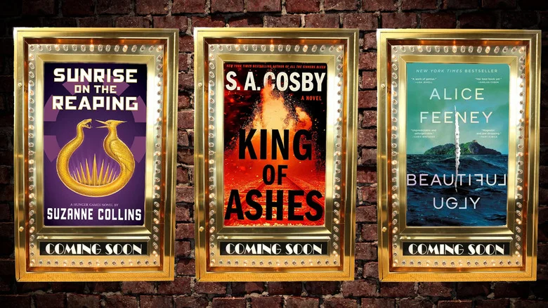 The covers of Sunrise on the Reaping, King of Ashes, and Beautiful Ugly, edited inside movie posters next to each other.