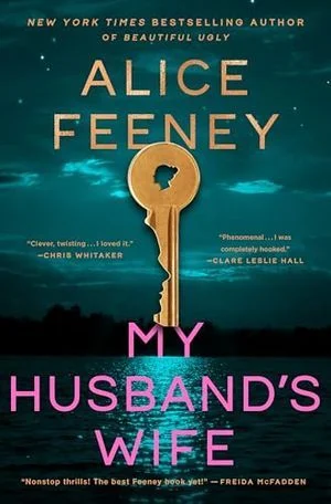 Cover Image of My Husband's Wife by Alice Feeney